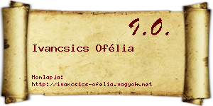 Ivancsics Ofélia névjegykártya